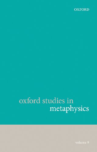 Oxford Studies In Metaphysics Karen Bennett Editor Dean W Zimmerman Editor