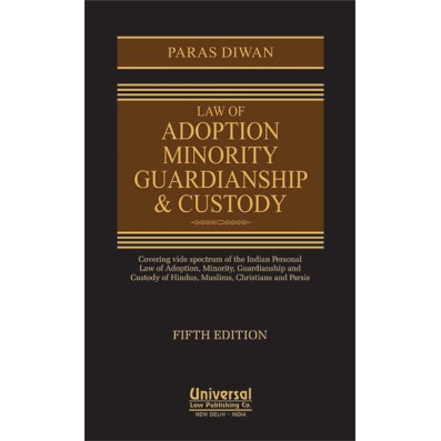 Paras Diwan Law Of Adoption Minority Guardianship And Custody 5th Edition Paras Diwan