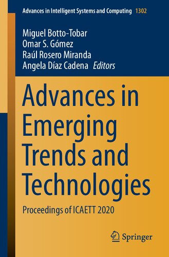 Advances In Emerging Trends And Technologies Proceedings Of Icaett 2020 Miguel Bottotobar