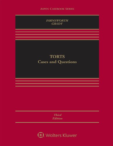 Torts Cases And Questions Aspen Casebook Series 3rd Edition Ward Farnsworth Mark F Grady