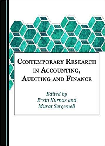 Contemporary Research In Accounting Auditing And Finance Ersin Kurnaz Murat Seremeli