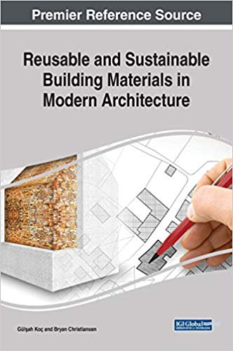 Reusable And Sustainable Building Materials In Modern Architecture Glsah Ko