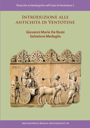 Introduzione Alle Antichit Di Ventotene Ricerche Archeologiche Nellisola Di Ventotene 1 Giovanni Maria De Rossi