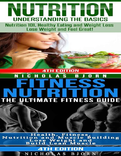 Nutrition Fitness Nutrition Nutrition Understanding The Basics Fitness Nutriton The Ultimate Fitness Guide Bjorn