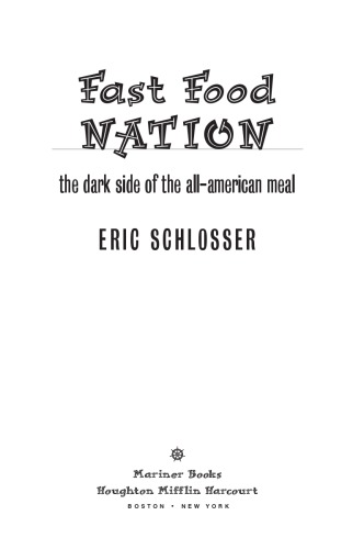 Fast Food Nation The Dark Side Of The Allamerican Meal Schlosser