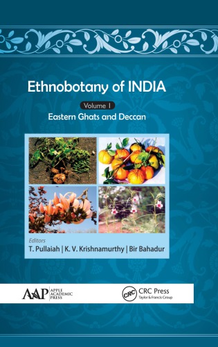 Ethnobotany Of India Volume 1 Eastern Ghats And Deccan Pullaiah