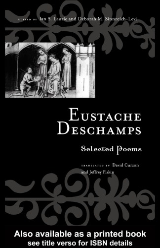 Eustache Deschamps Deborah M Sinnreichlevi Ian S Laurie David Curzon