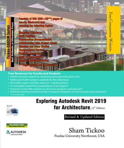 Exploring Autodesk Revit 2019 For Architecture 15th Edition Sham Tickoo Cadcim Technologies