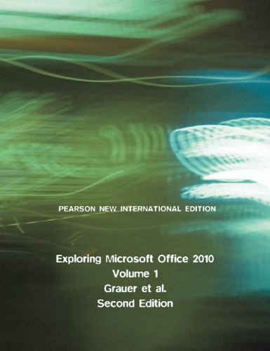 Exploring Microsoft Office 2010 Grauer Robert T