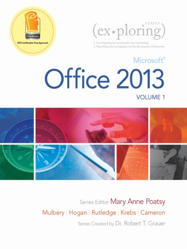 Exploring Microsoft Office 2013 Volume 1 Poatsy Mary Anne