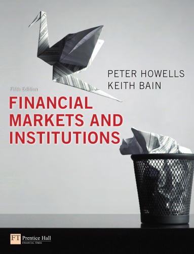 Financial Markets And Institutions Howells Peterbain Keith