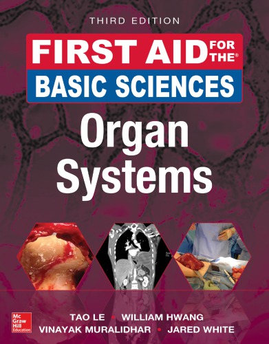 First Aid For The Basic Sciences Organ Systems 3rd Edition Le