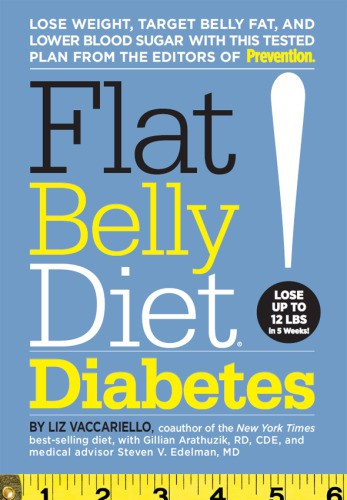 Flat Belly Diet Diabetes Vaccariello Lizmagazine Preventioneditor
