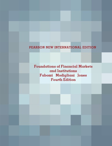 Foundations Of Financial Markets And Institutions Fabozzi Frank Jmodigliani