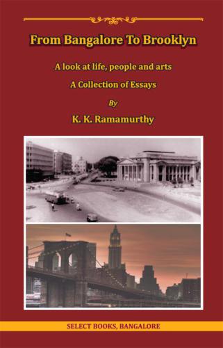 From Bangalore To Brooklyn Ramamurthy K K
