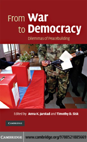From War To Democracy Jarstad Anna Keditorsisk Timothy D