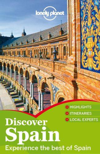 Discover Spain 3rd Edition Planet Lonelybutler Stuartham Anthonykaminski