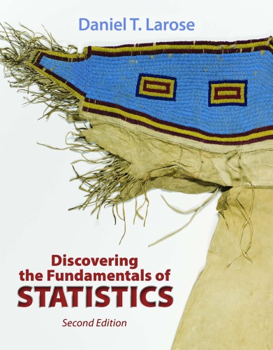 Discovering The Fundamentals Of Statistics 2nd Edition Daniel T Larose