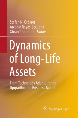 Dynamics Of Longlife Assets From Technology Adaptation To Upgrading The Business Model Grosser