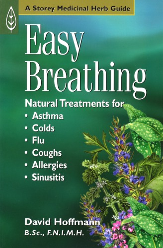 Easy Breathing Natural Herbal Treatments David Hoffmann