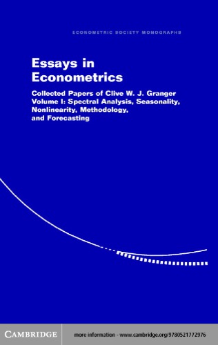 Essays In Econometrics Collected Papers Of Clive W J Granger Granger