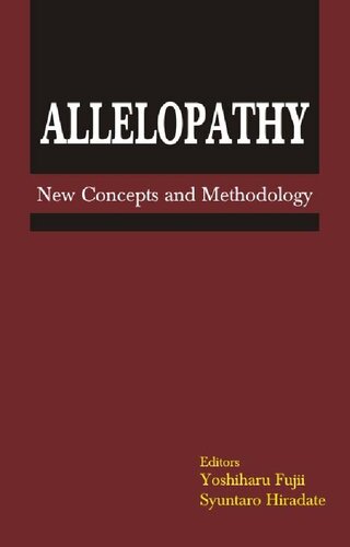 Allelopathy New Concepts And Methodology Yoshiharu Fujii Syuntaro Hiradate