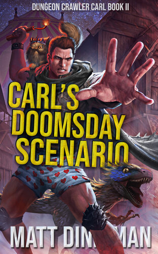 Dungeon Crawler Carl Book 2 Carls Doomsday Scenario Matt Dinniman