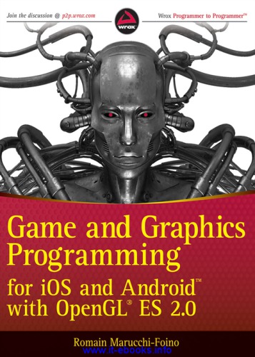 Game And Graphics Programming For Ios And Android With Opengl Es 20 Semko