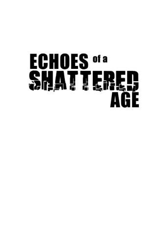 Echoes Of A Shattered Age Terrell R J