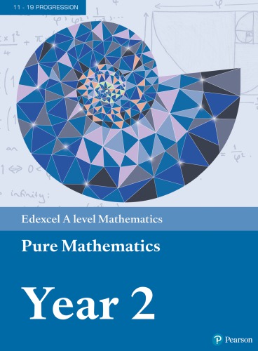Edexcel A Level Mathematics Pure Mathematics Year 2 Textbook Ebook Year 2 A Level Maths And Further Maths 2017 Smith