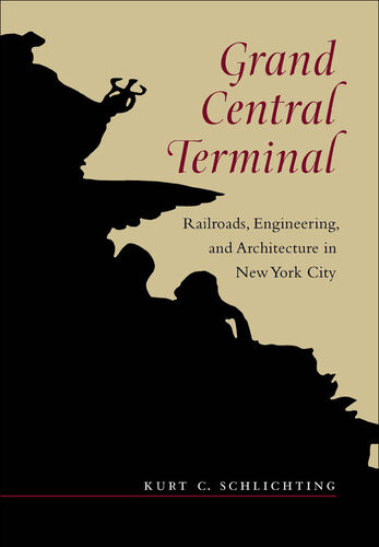 Grand Central Terminal Kurt C Schlichting