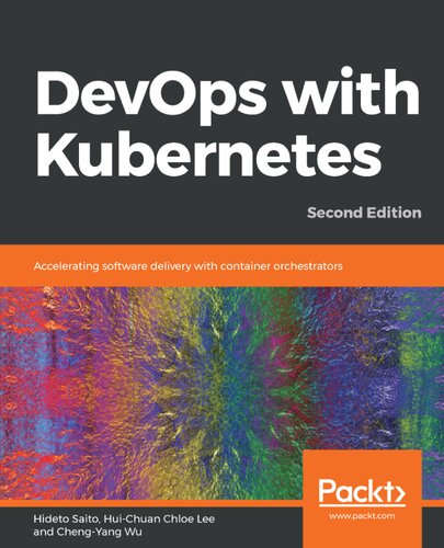 Devops With Kubernetes Accelerating Software Delivery With Container Orchestrators 2nd Edition Hideto Saito
