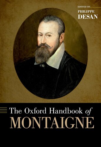 The Oxford Handbook Of Montaigne Philippe Desan