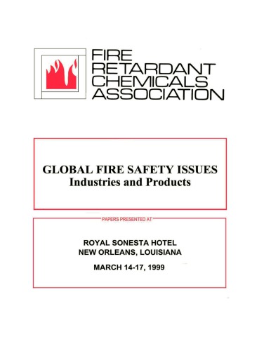 Global Fire Safety Issues Industries And Products First Edition Frca