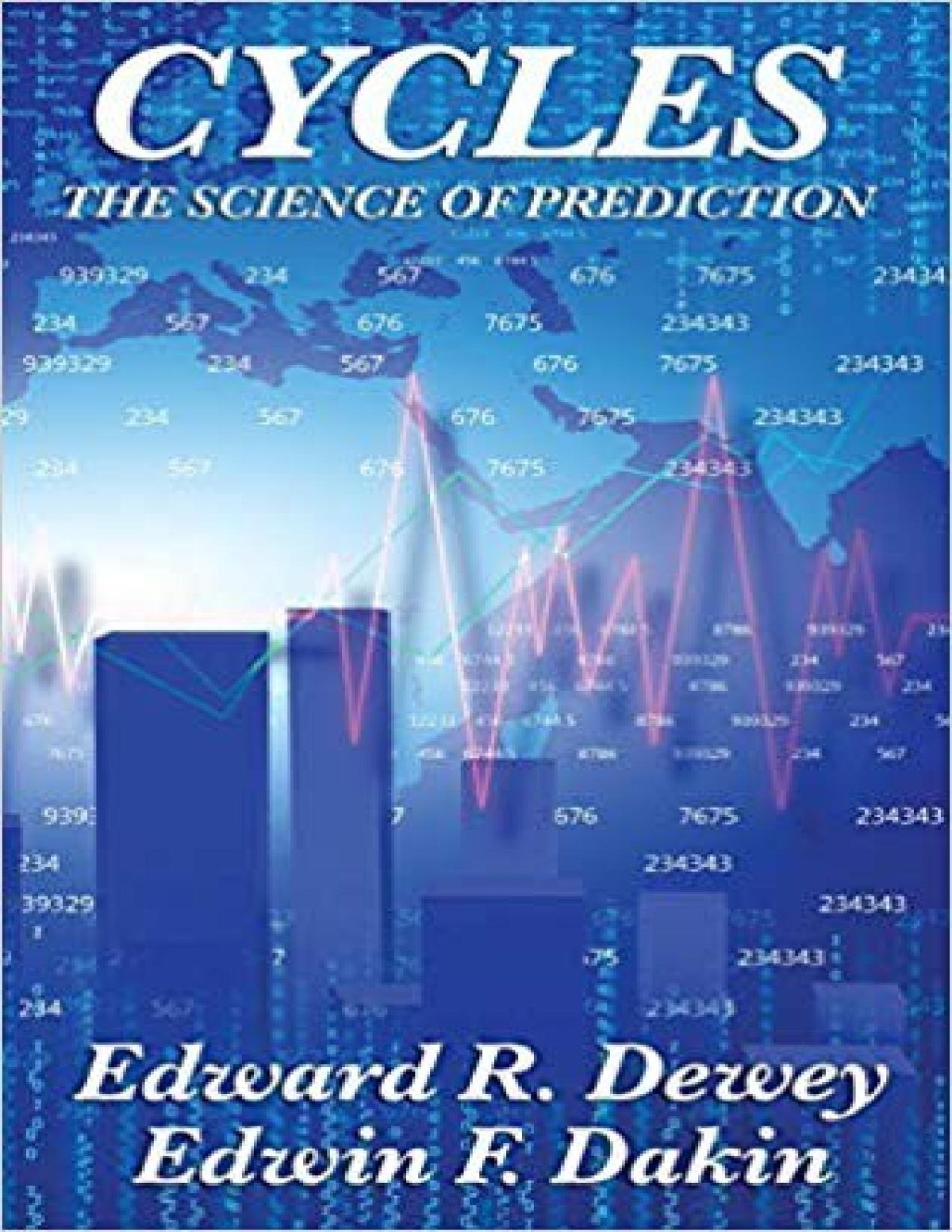Cycles The Science Of Prediction Edward R Dewey Dewey Edward R