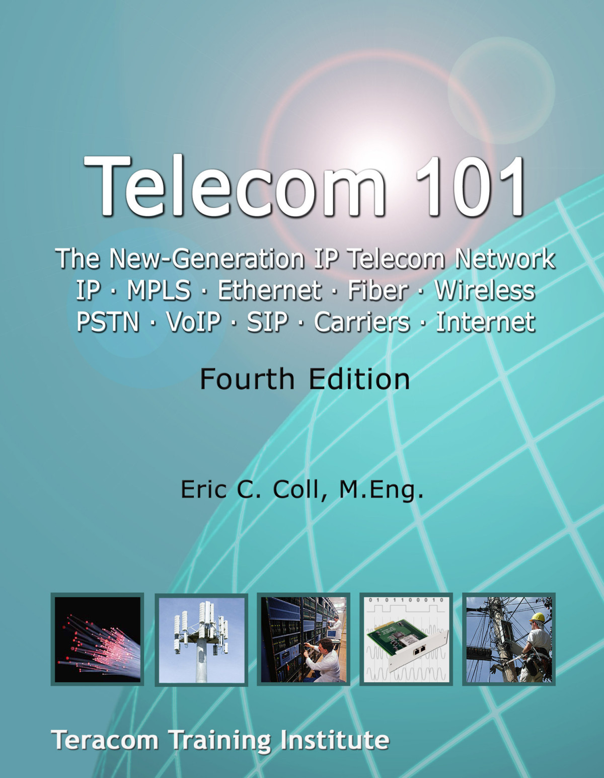 Telecom 101 Cta Study Guide And Highquality Reference Book Covering All Major Telecommunications Topics In Plain English Coll