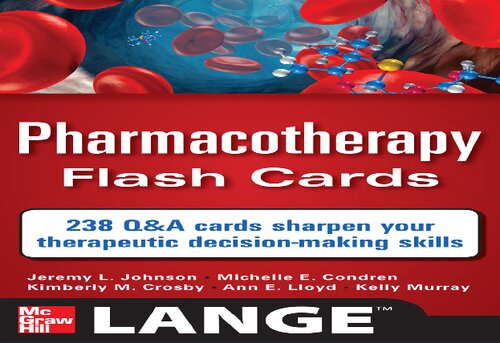 Pharmacotherapy Flash Cards Jeremy Johnson