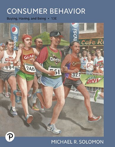 Consumer Behavior Buying Having And Being 13th Edition Michael R Solomon