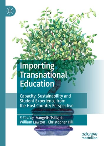Importing Transnational Education Vangelis Tsiligiris William Lawton