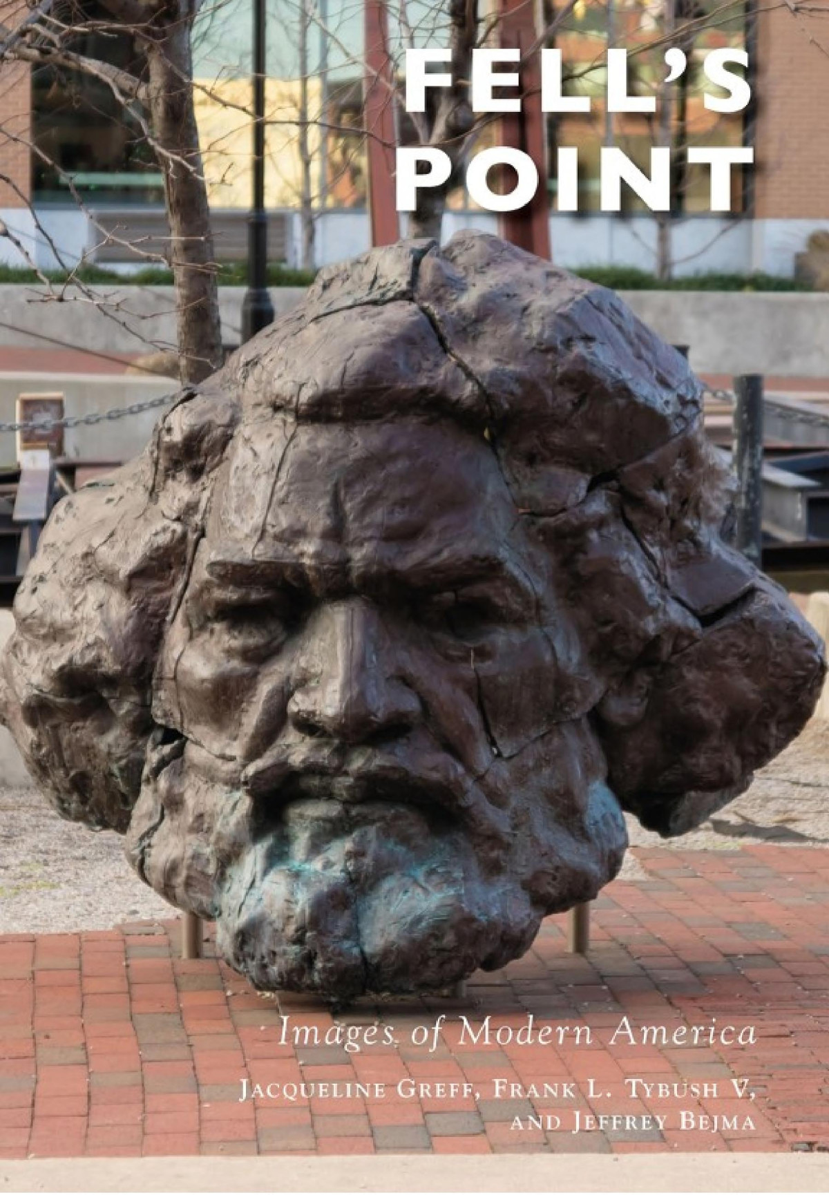 Fells Point Jacqueline Greff Frank L Tybush V Jeffrey Bejma