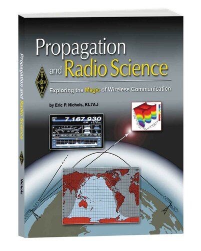 Propagation And Radio Science Eric Nichols