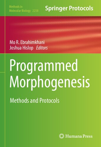 Programmed Morphogenesis Methods And Protocols Mo R Ebrahimkhani Joshua Hislop