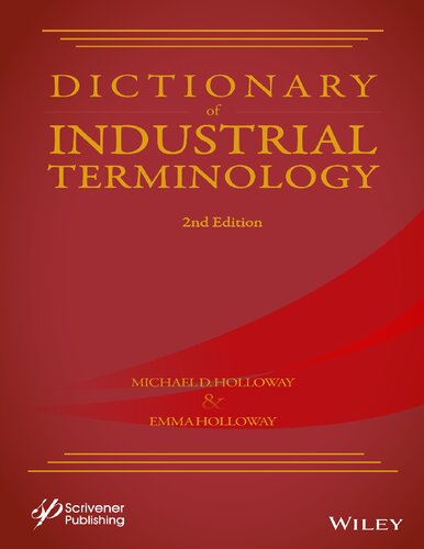 Dictionary Of Industrial Terminology 2nd Edition Michael D Holloway Emma Holloway