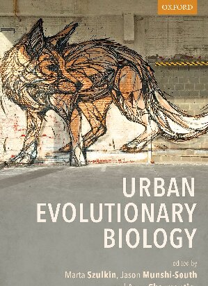 Urban Evolutionary Biology Marta Szulkin Jason Munshisouth Anne Charmantier