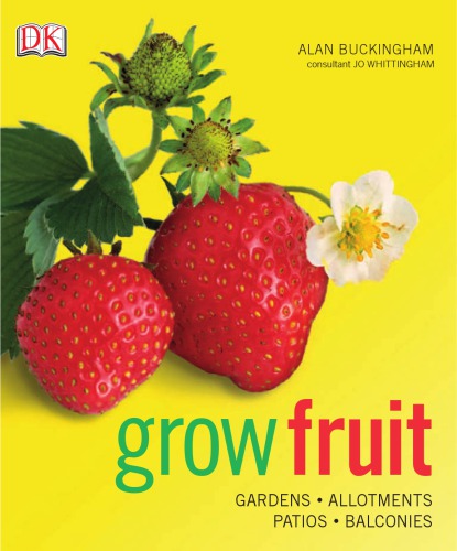 Grow Fruit Alan Buckingham