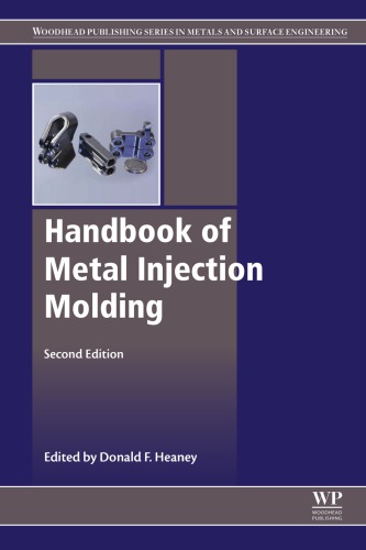 Handbook Of Metal Injection Molding Second Edition Second Edition Heaney