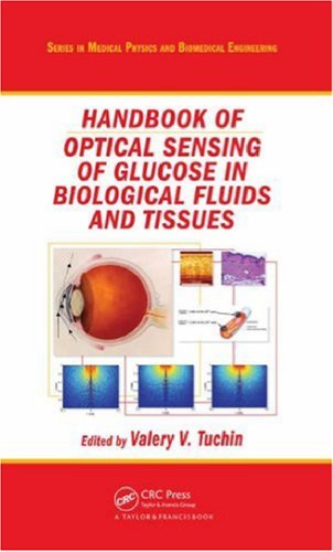 Handbook Of Optical Sensing Of Glucose In Biological Fluids And Tissues Tuchin