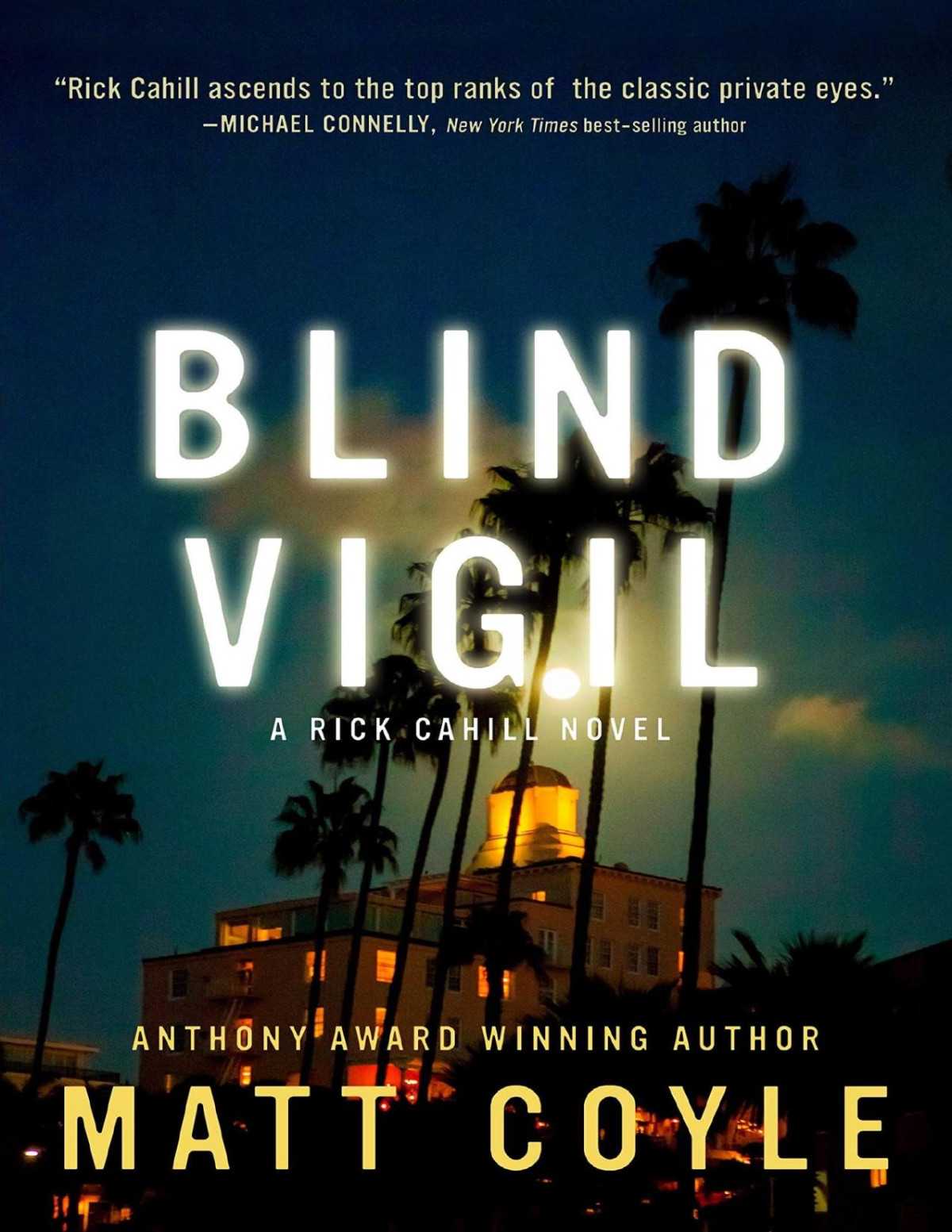 Blind Vigil Matt Coyle Coyle Matt