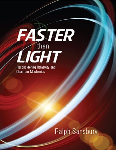 Faster Than Light Ralph Sansbury