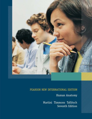 Human Anatomy Pearson New International Edition 07th Edition Martini